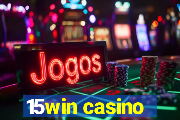 15win casino